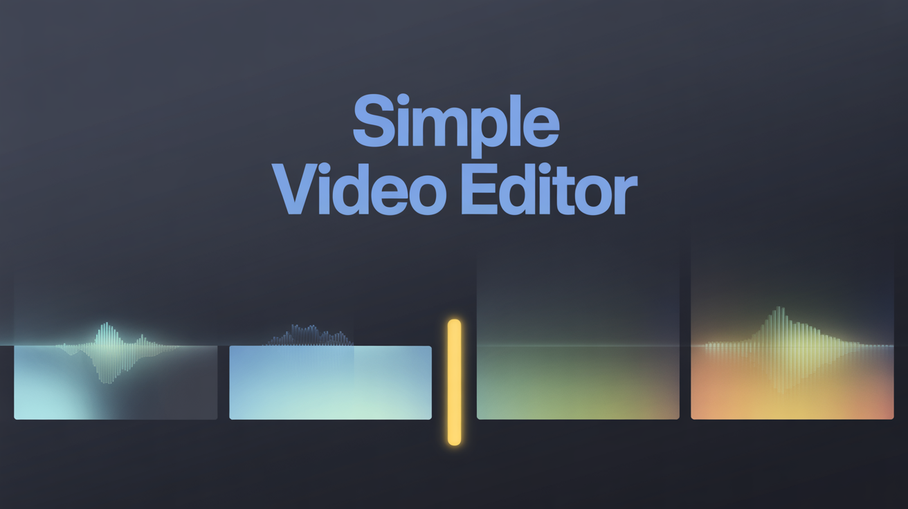 Simple Video Editor